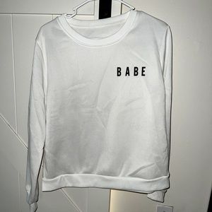 babe sweatshirt!!